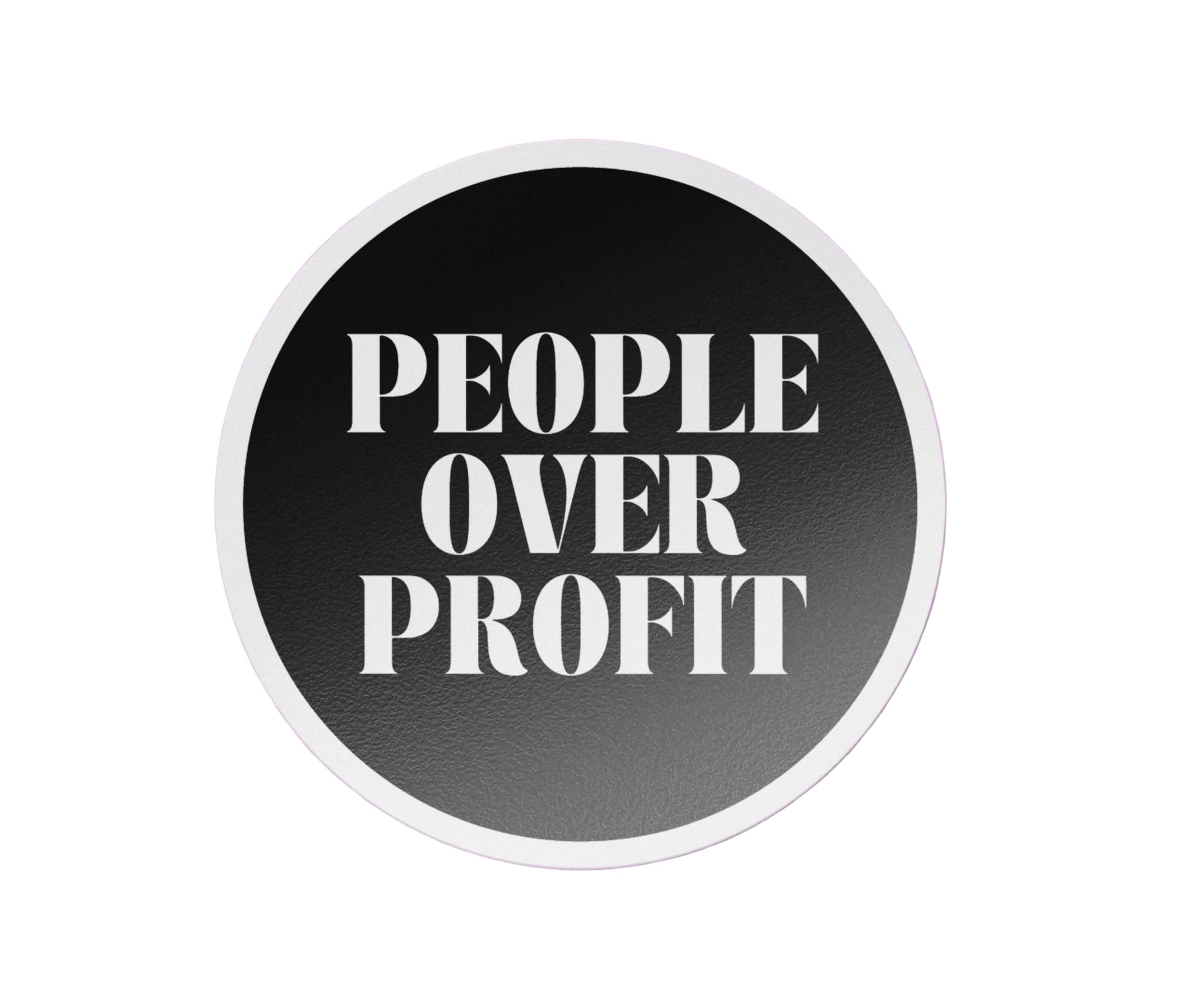 Round sticker with 'People Over Profit' text on a purple background