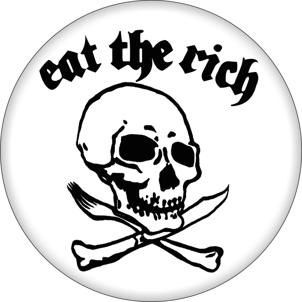 Eat the Rich Pin