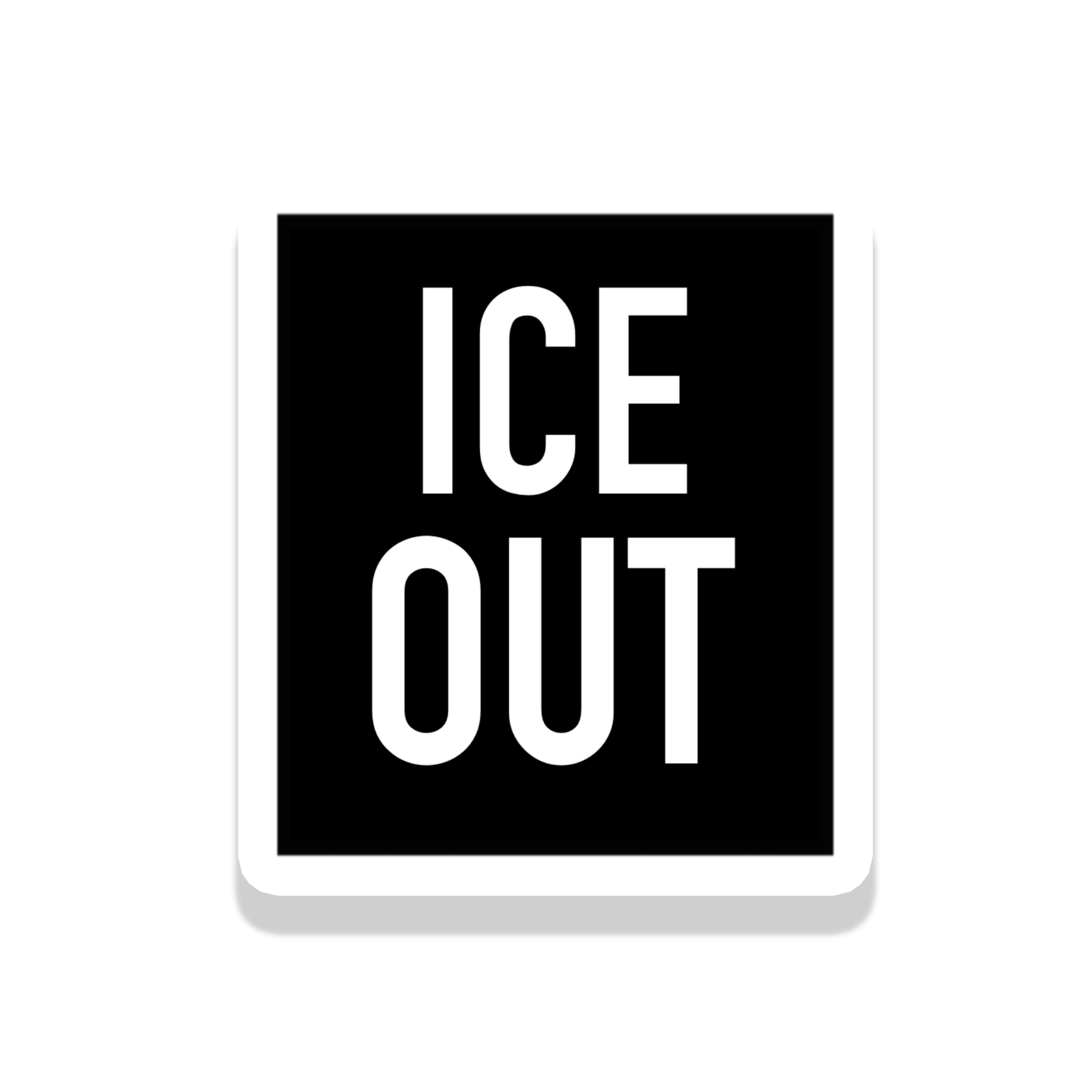ICE OUT Sticker