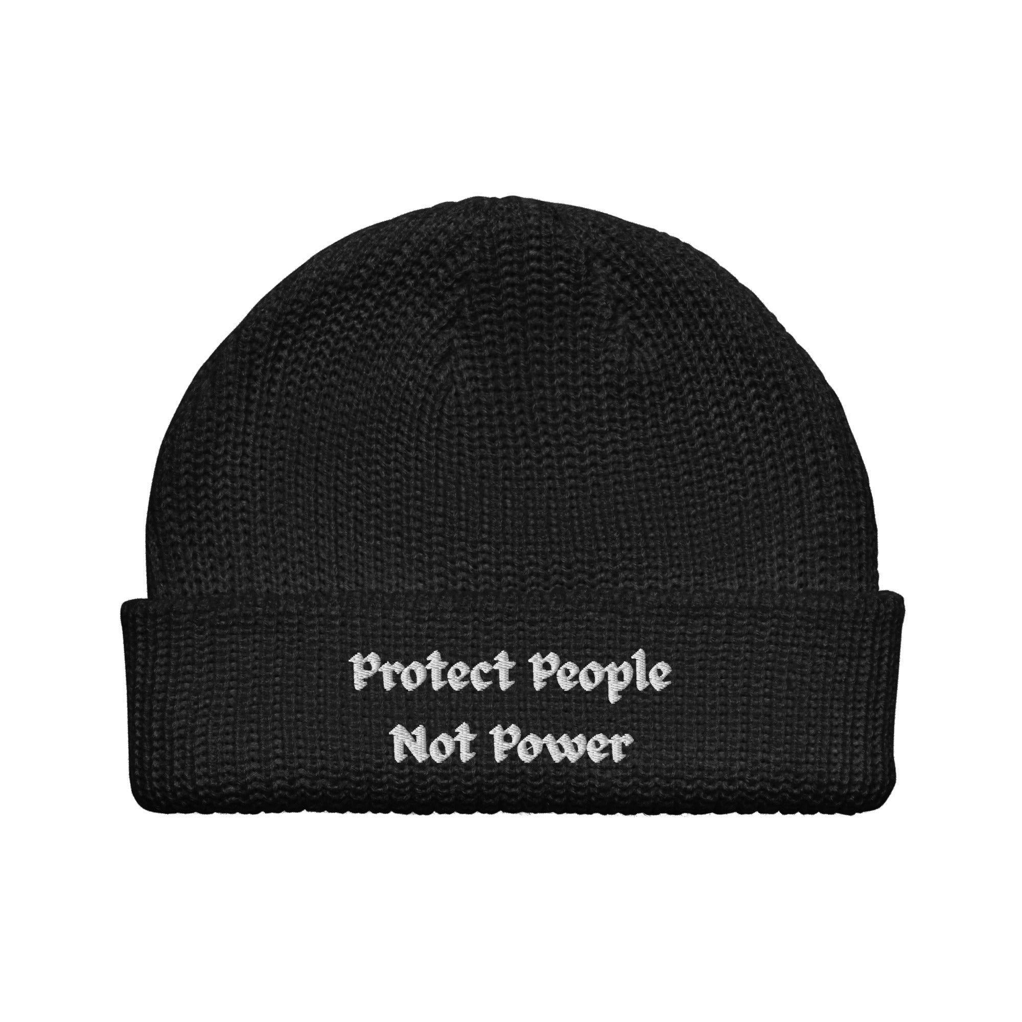 Protect People Not Power Fisherman Beanie