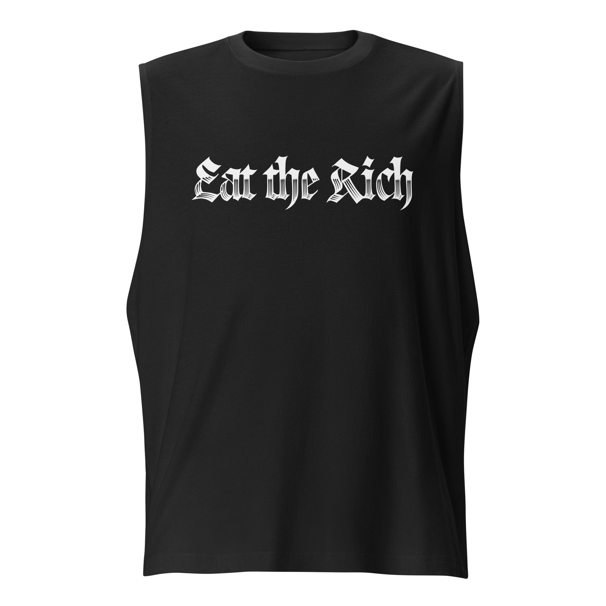 Eat the Rich Muscle Shirt