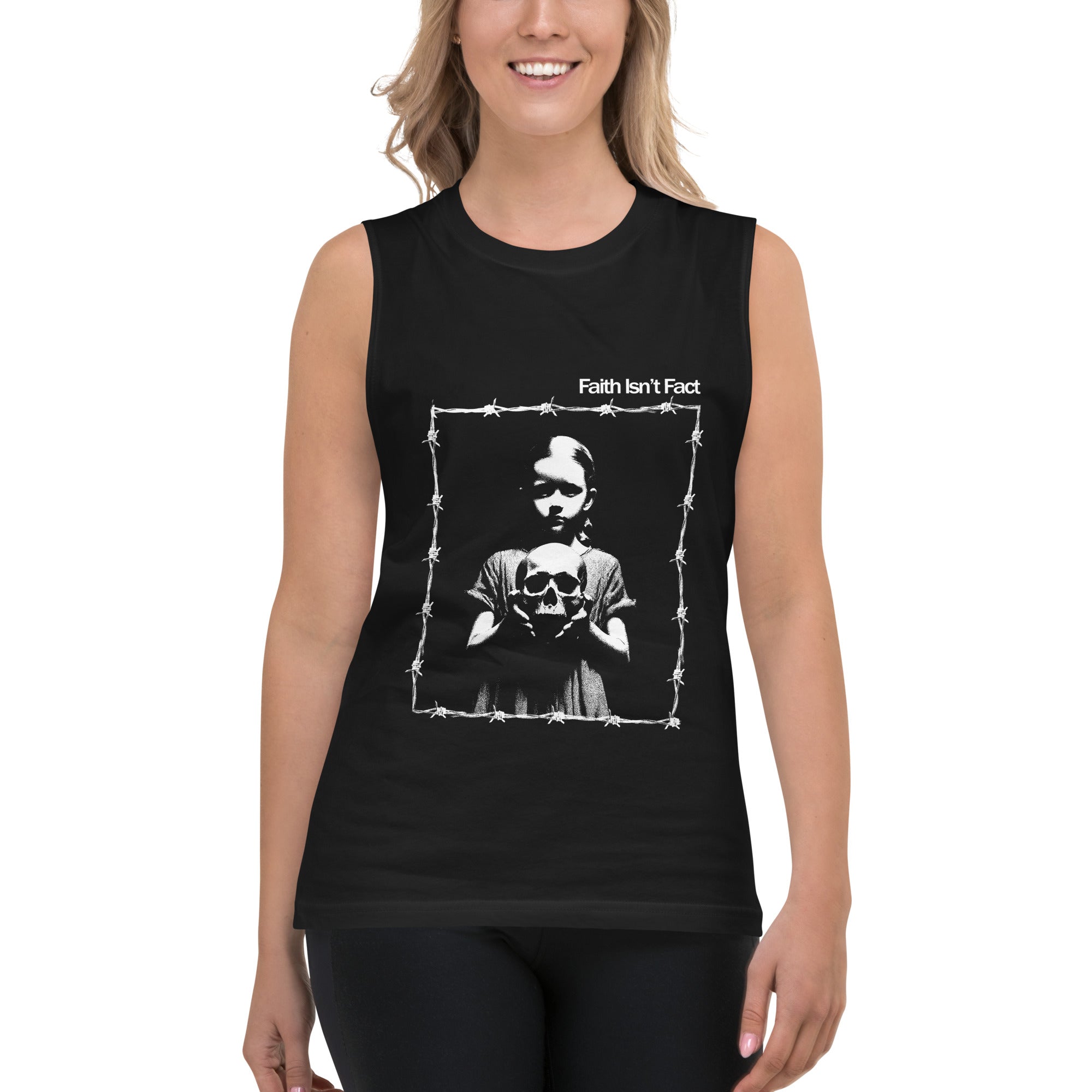Faith Isn't Fact Muscle Shirt