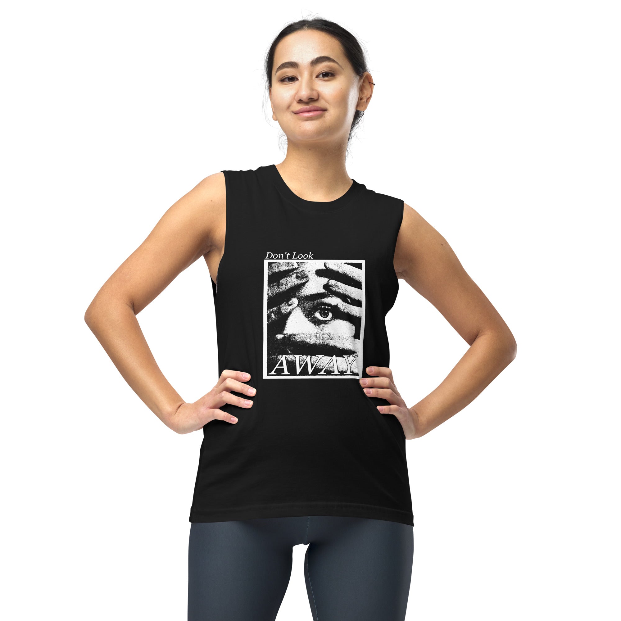 Don't Look Away Muscle Shirt