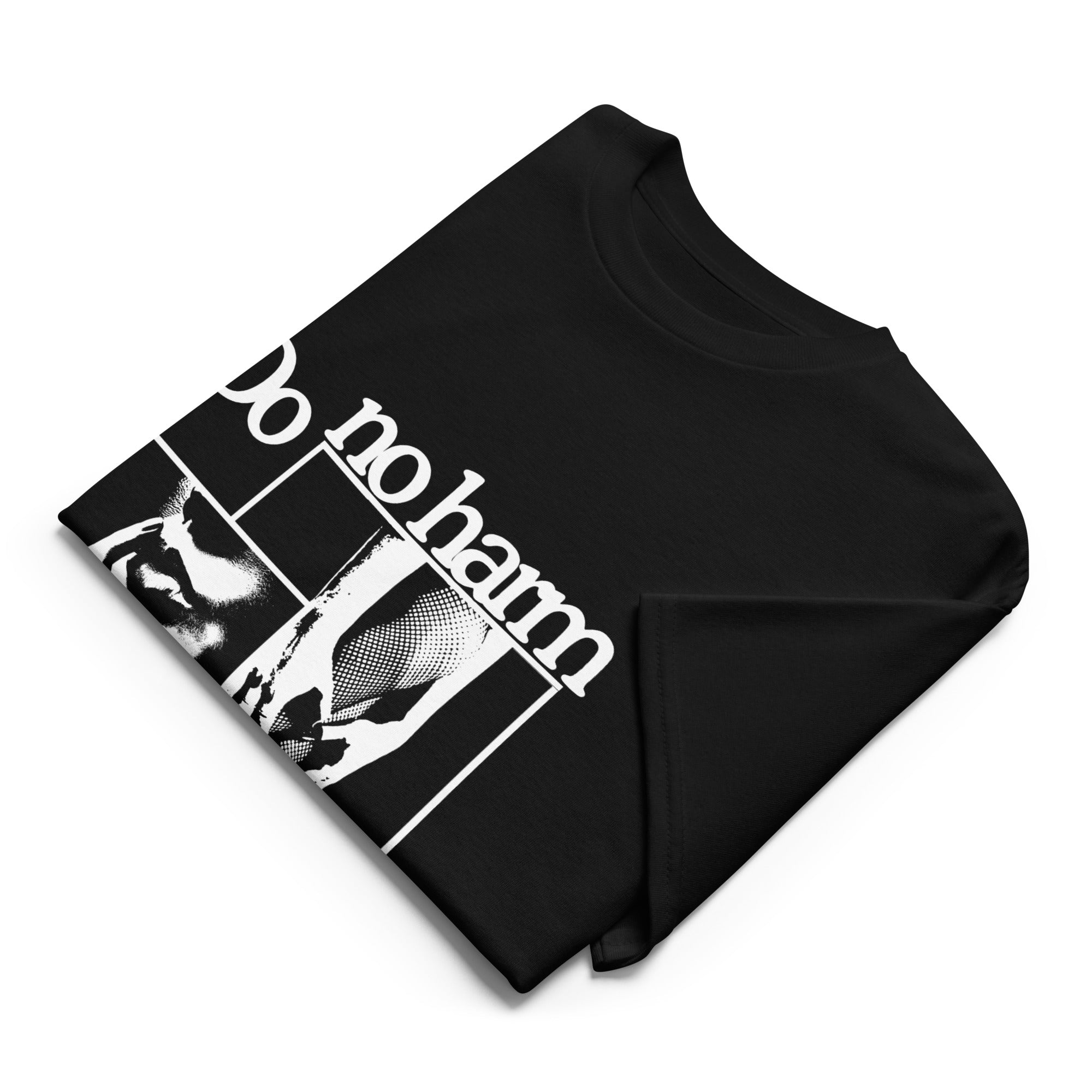 Do No Harm. Take No Shit. Tee