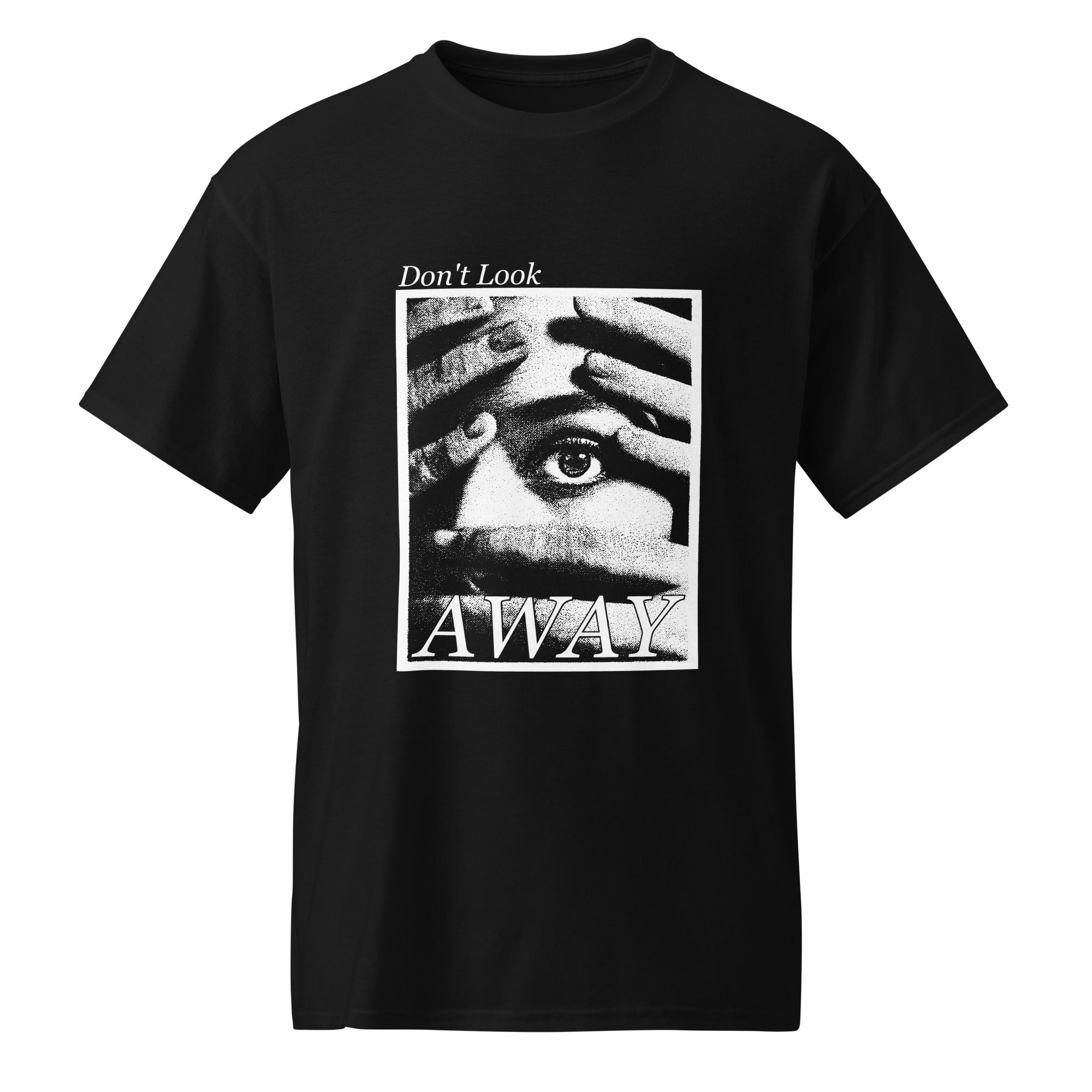 Don't Look Away Tee