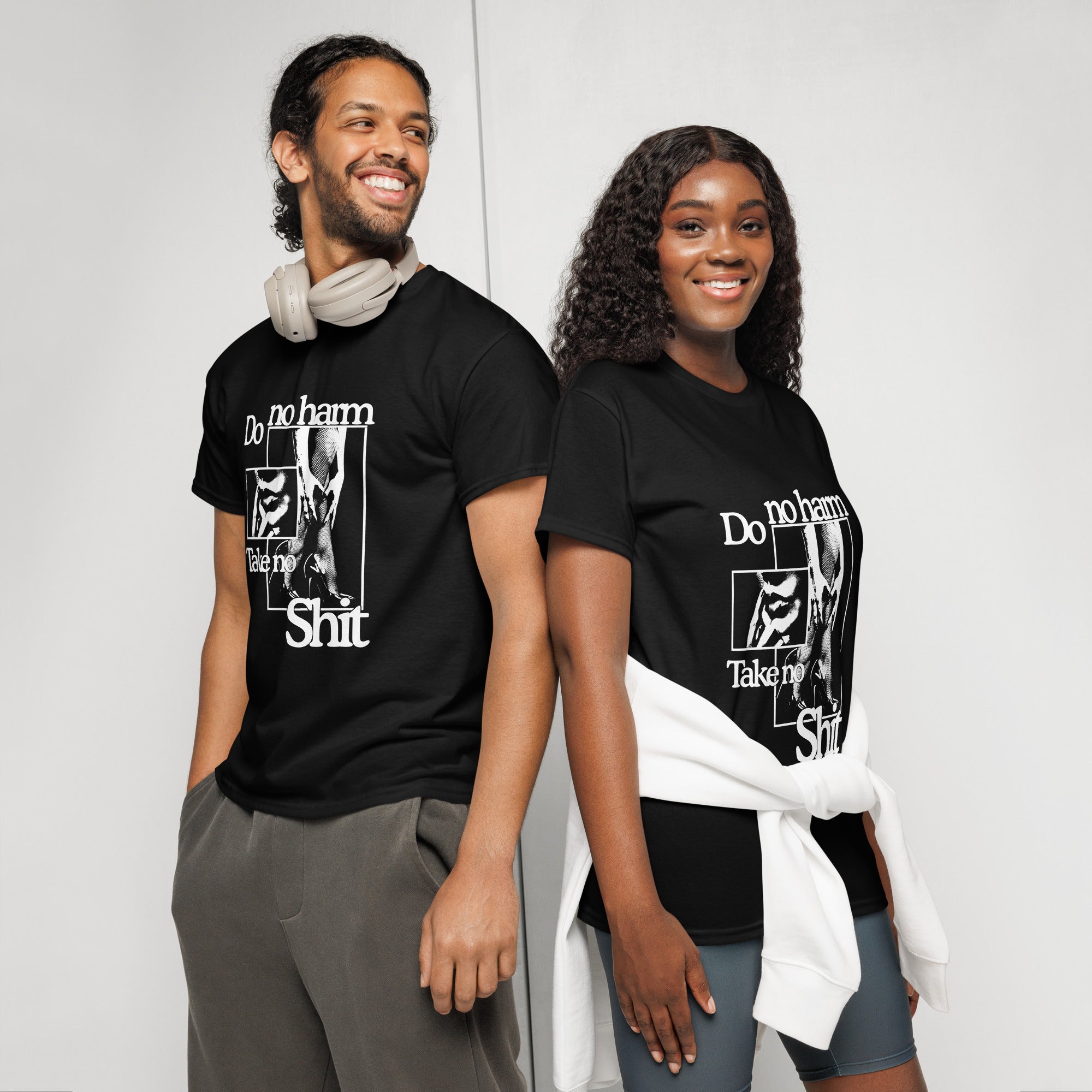 Do No Harm. Take No Shit. Tee