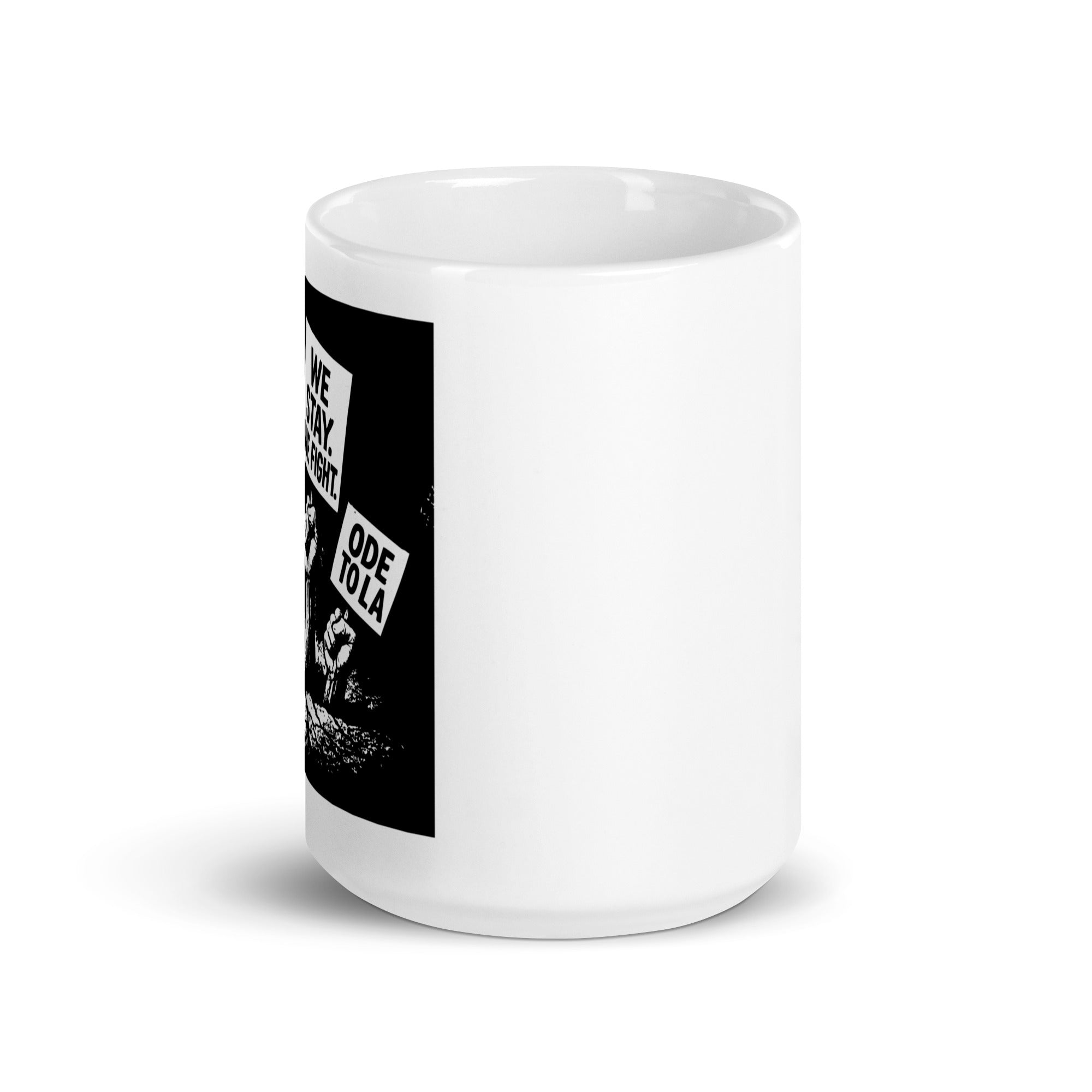 We Stay We Fight Mug