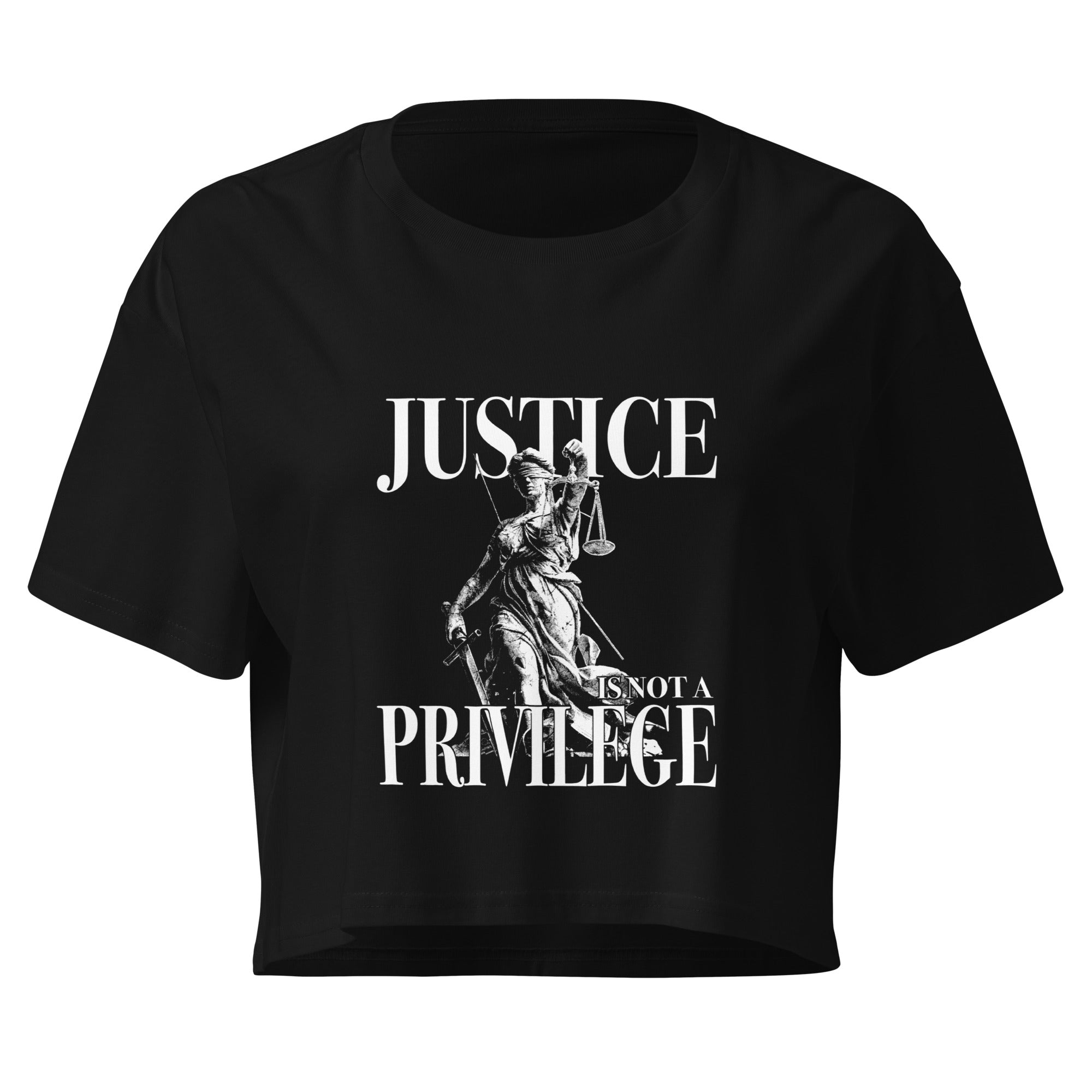Justice is Not a Privilege Crop Tee