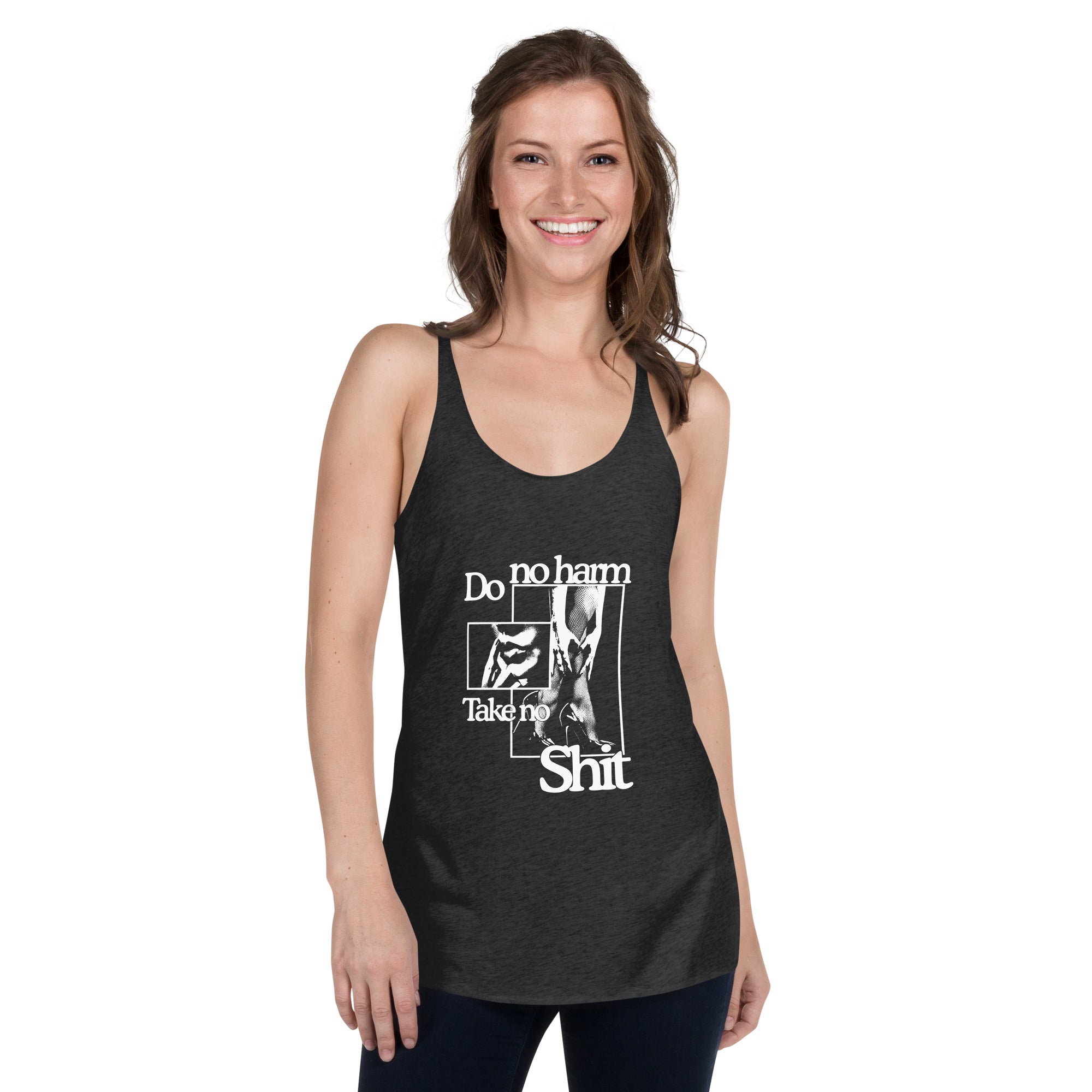 Do No Harm. Take No Shit. Racerback Tank